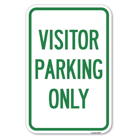 Signmission Parking Reserved Sign Visitor Parking Only Heavy-Gauge Aluminum Sign, 12" x 18", A-1218-23376 A-1218-23376
